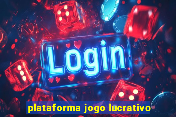 plataforma jogo lucrativo